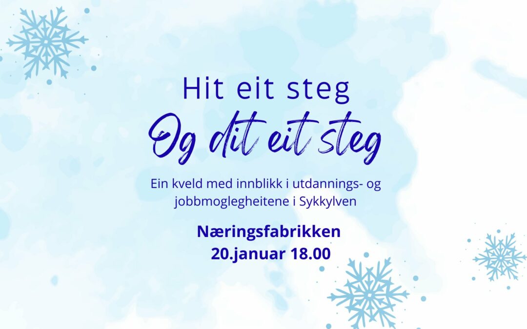 Skulenær; utdannings- og jobbmoglegheiter i Sykkylven